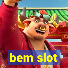 bem slot