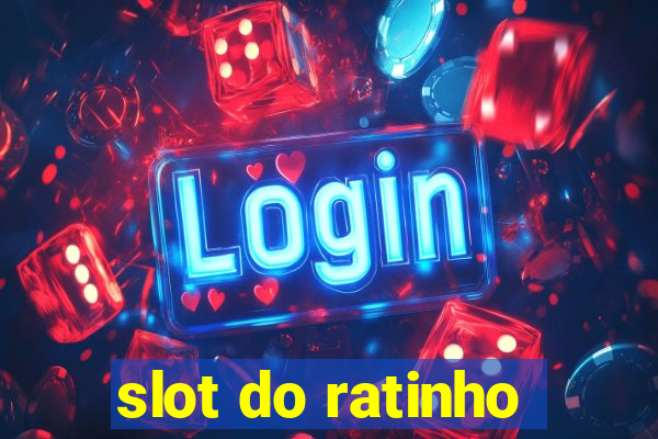 slot do ratinho