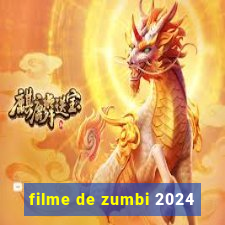 filme de zumbi 2024