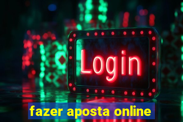 fazer aposta online