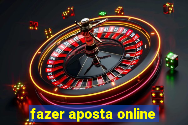 fazer aposta online