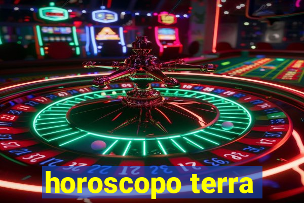 horoscopo terra