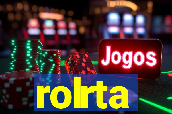 rolrta