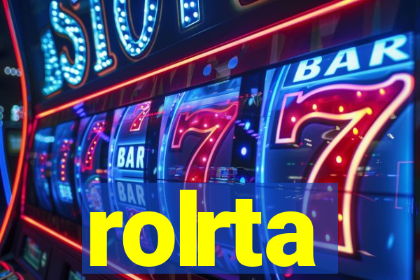 rolrta