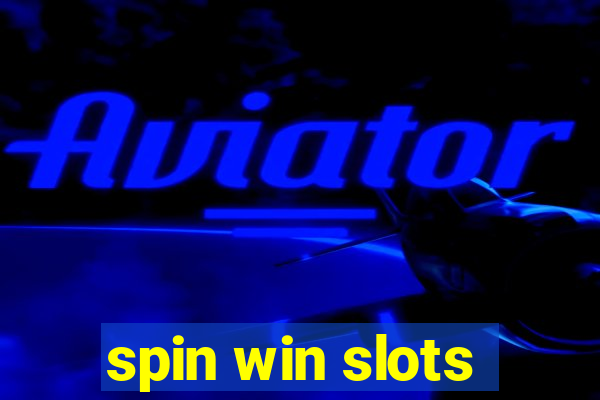 spin win slots