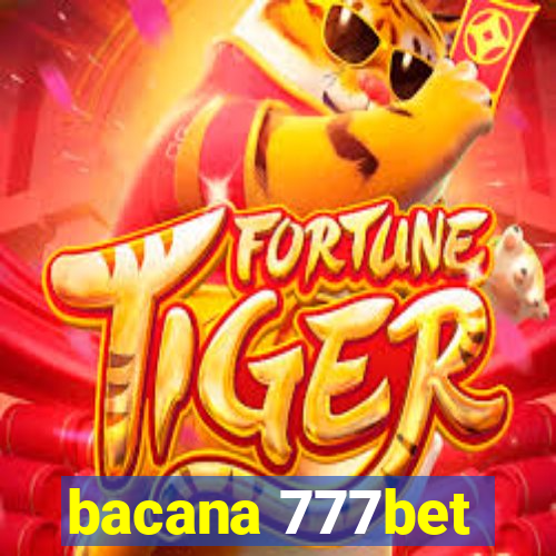 bacana 777bet