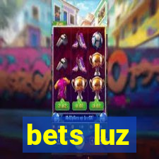 bets luz