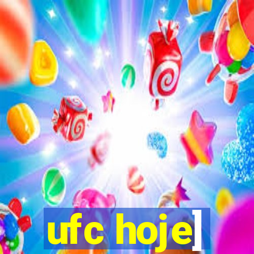 ufc hoje]