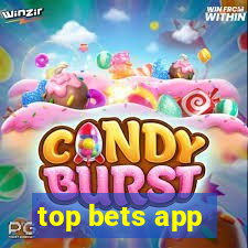 top bets app