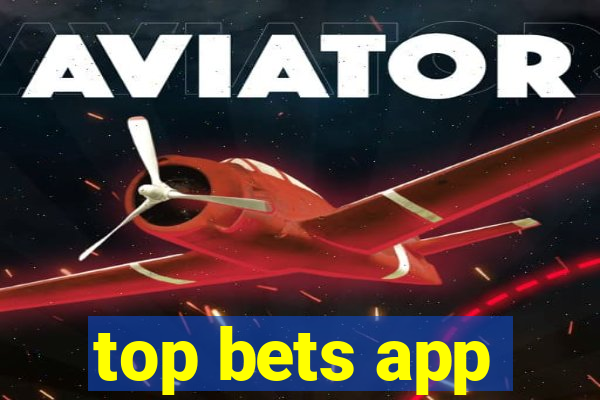 top bets app