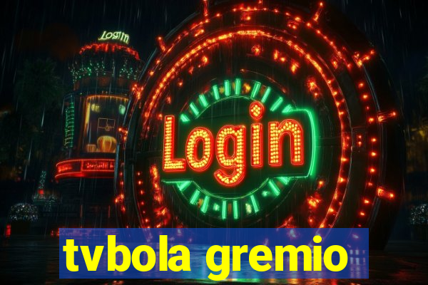 tvbola gremio