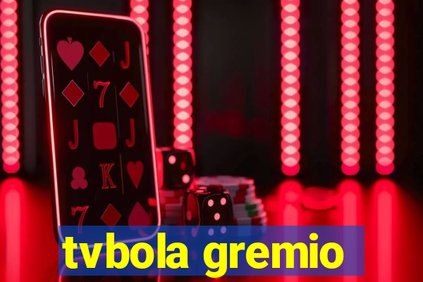 tvbola gremio