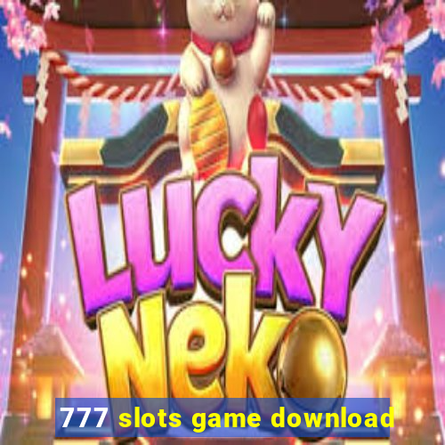 777 slots game download