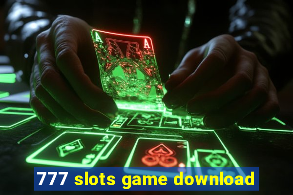 777 slots game download