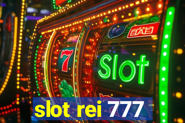 slot rei 777