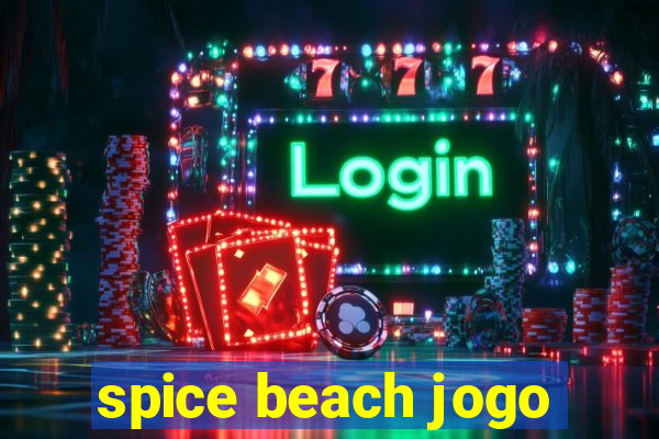 spice beach jogo