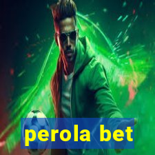 perola bet