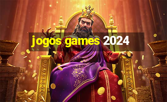 jogos games 2024