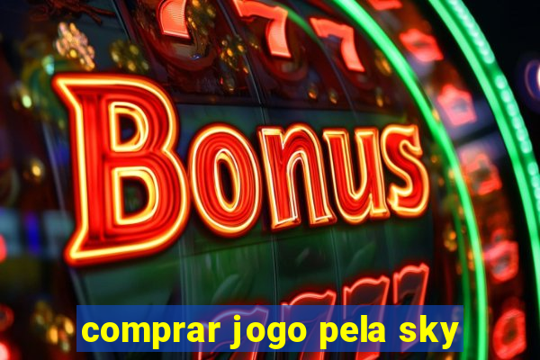 comprar jogo pela sky