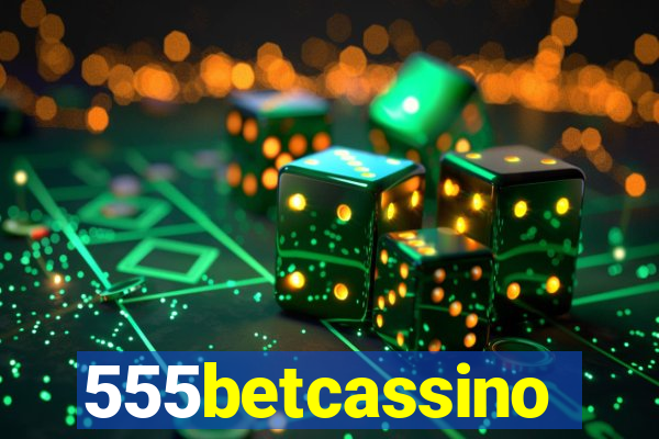 555betcassino