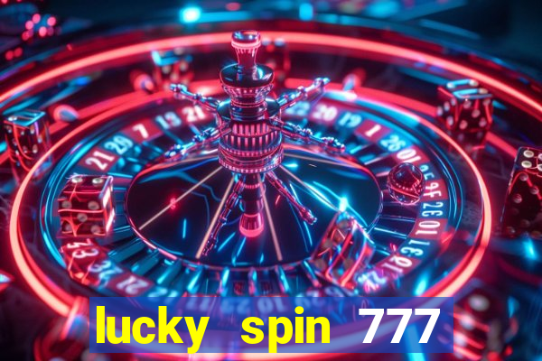 lucky spin 777 jili big winner