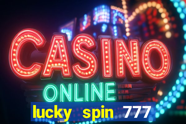 lucky spin 777 jili big winner