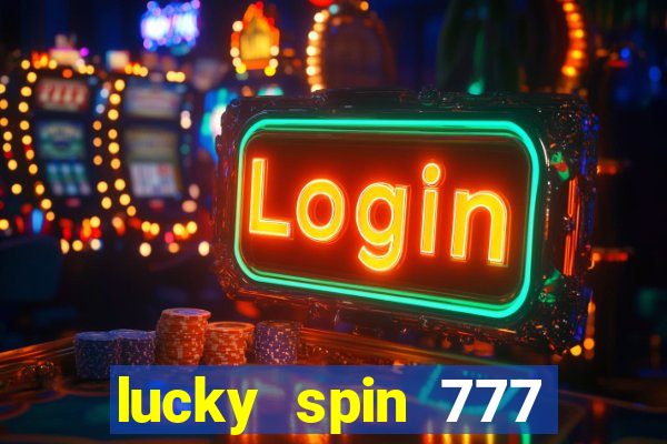 lucky spin 777 jili big winner