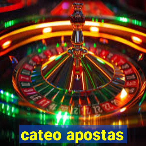 cateo apostas