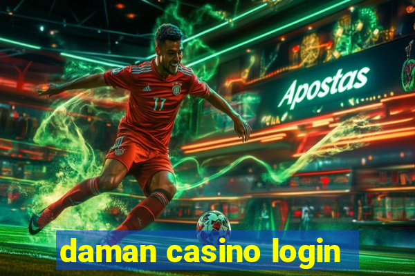 daman casino login