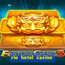 rio hotel casino las vegas