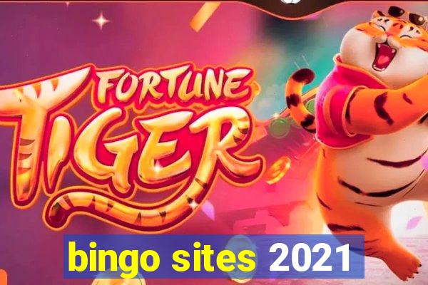 bingo sites 2021