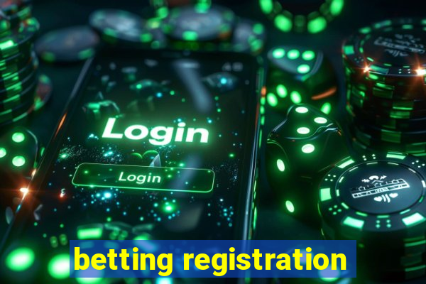 betting registration