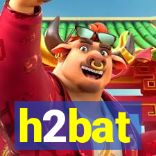 h2bat