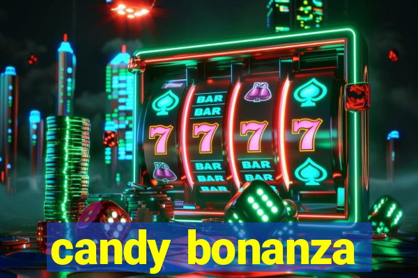 candy bonanza