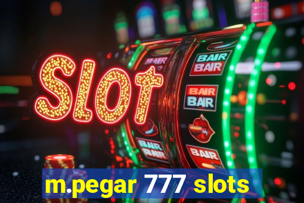 m.pegar 777 slots