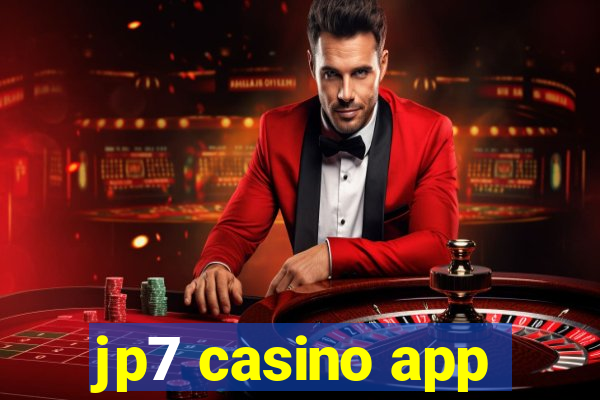 jp7 casino app