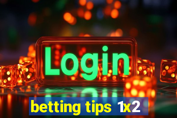 betting tips 1x2