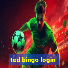 ted bingo login