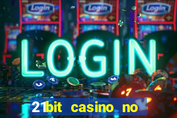 21bit casino no deposit bonus code