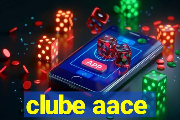 clube aace