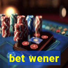 bet wener