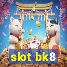 slot bk8