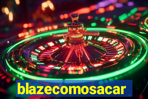 blazecomosacar