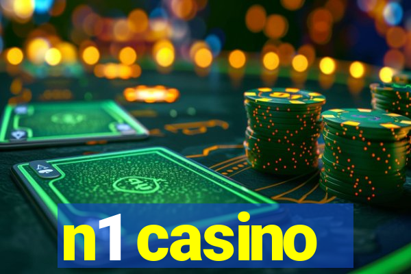 n1 casino