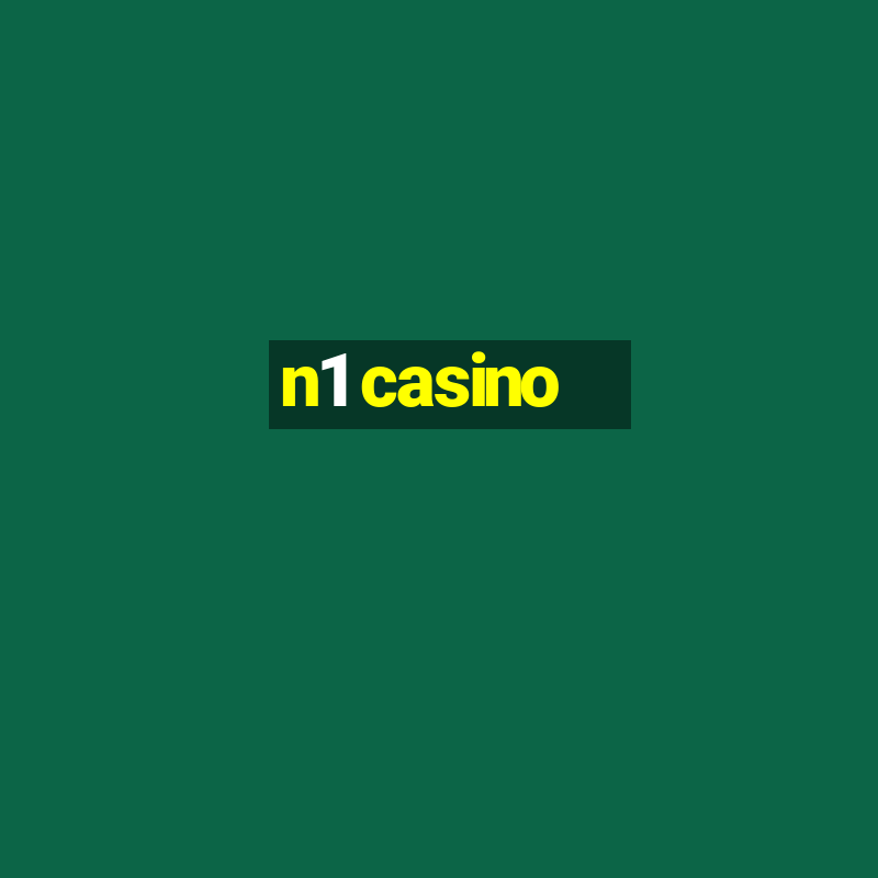 n1 casino