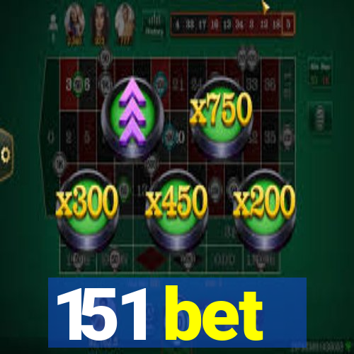 151 bet