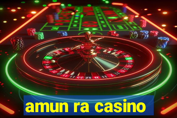 amun ra casino