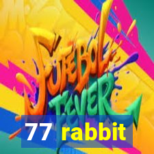 77 rabbit