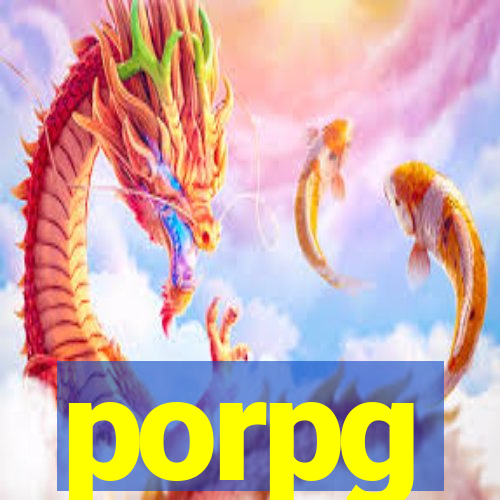 porpg