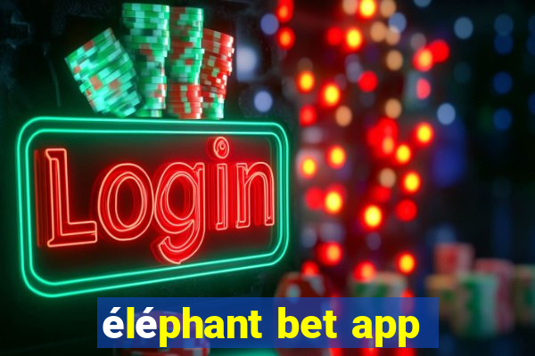 éléphant bet app